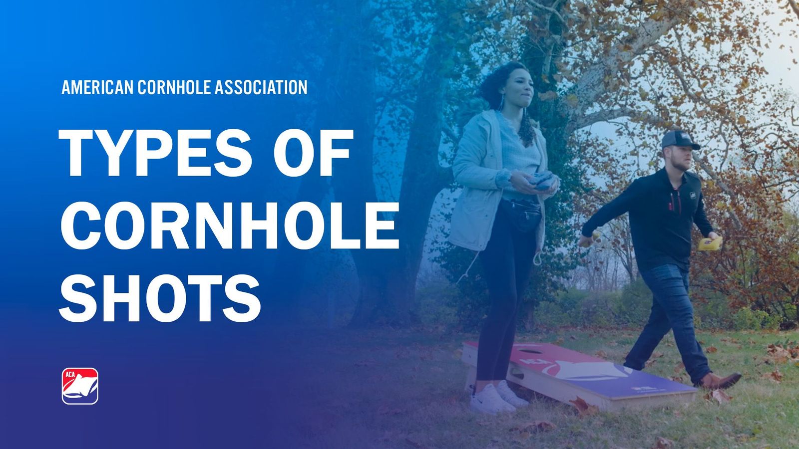Beyond the Basics Pt. 2 - Types of Cornhole Shots - American Cornhole Association