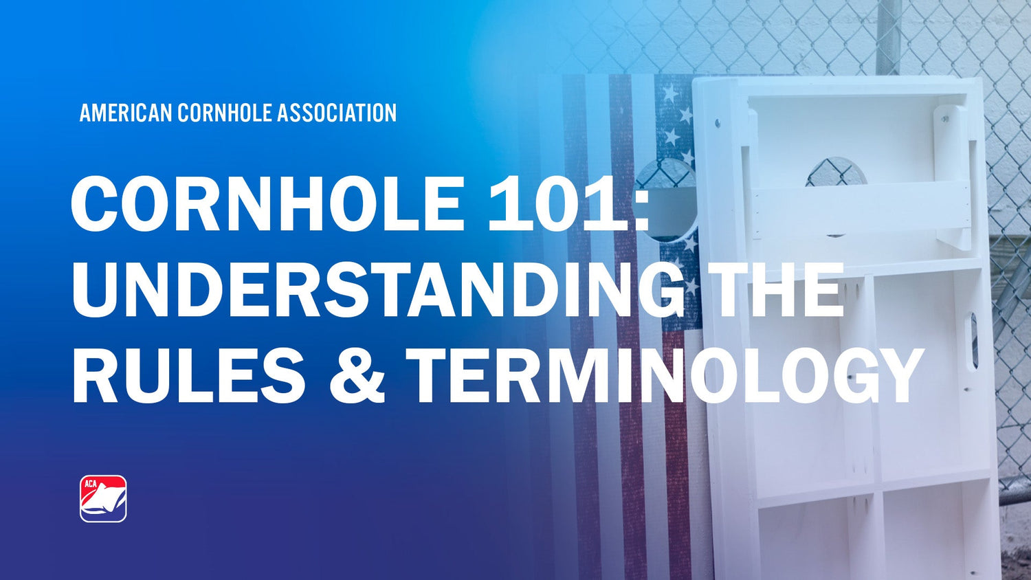Cornhole 101 - American Cornhole Association