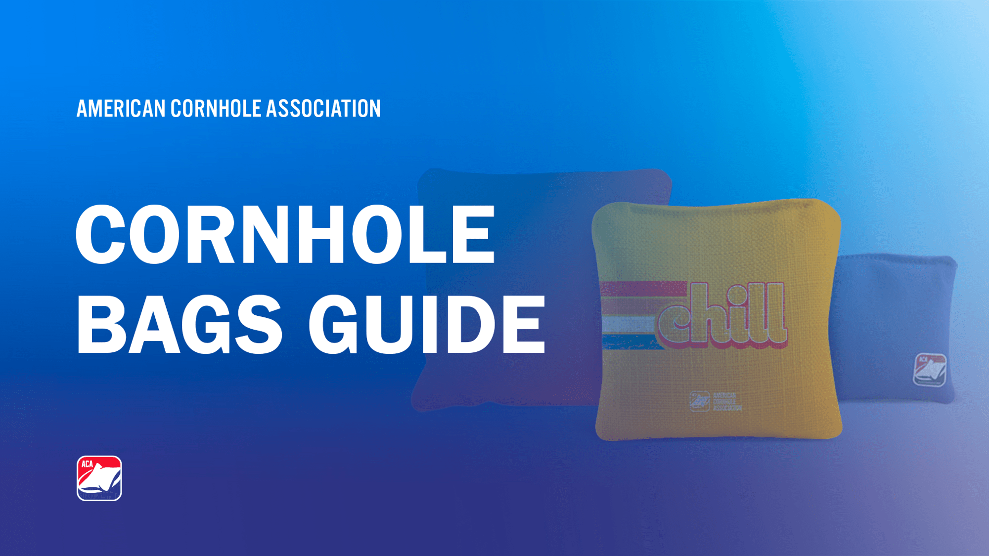 How to Choose the Right Cornhole Bags - American Cornhole Association