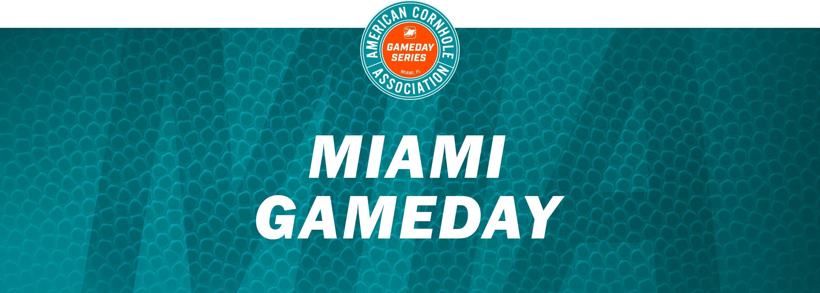 Miami Gameday - American Cornhole Association