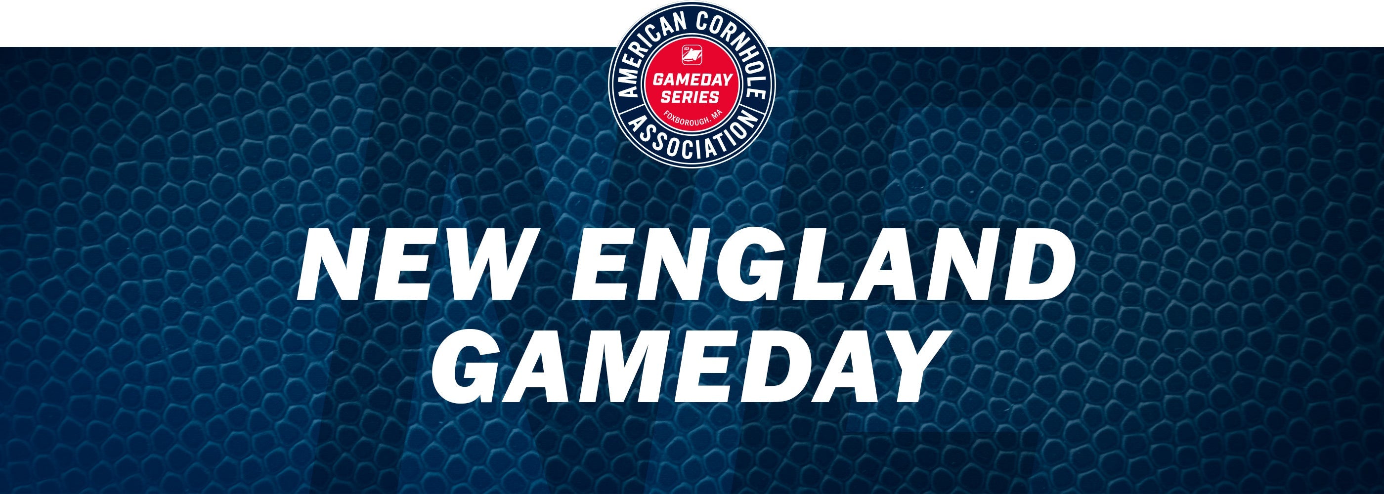 New England Gameday - American Cornhole Association